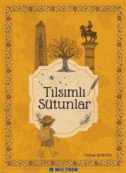 Tılsımlı Sütunlar - Multibem Yayınları