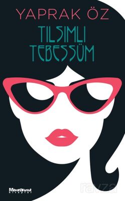 Tılsımlı Tebessüm - 1