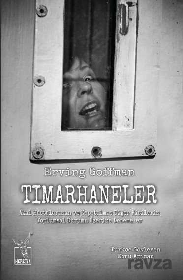 Tımarhaneler - Heretik Yayıncılık
