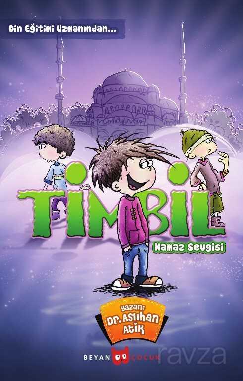 Timbil Namaz Sevgisi - Beyan Yayınları