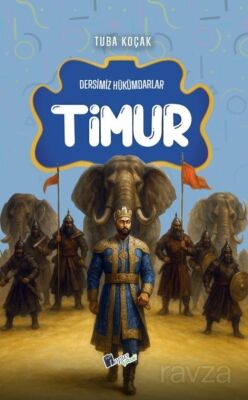 Timur / Dersimiz Hükümdarlar - 1