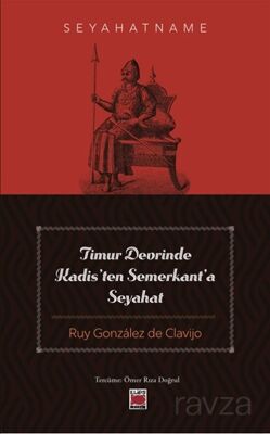 Timur Devrinde Kadis'ten Semerkant'a Seyahat - 1