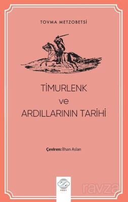 Timurlenk ve Ardıllarının Tarihi - 1