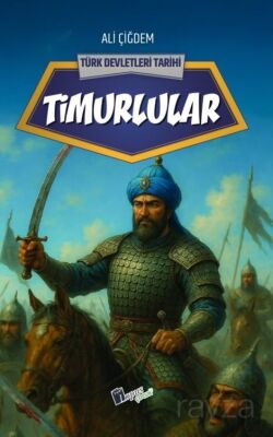 Timurlular / Türk Devletleri Tarihi - 1