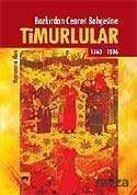 Timurlular/Bozkırdan Cennet Bahçesine 1360-1506 - Ötüken Neşriyat