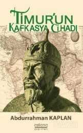 Timur'un Kafkasya Cihadı - 1