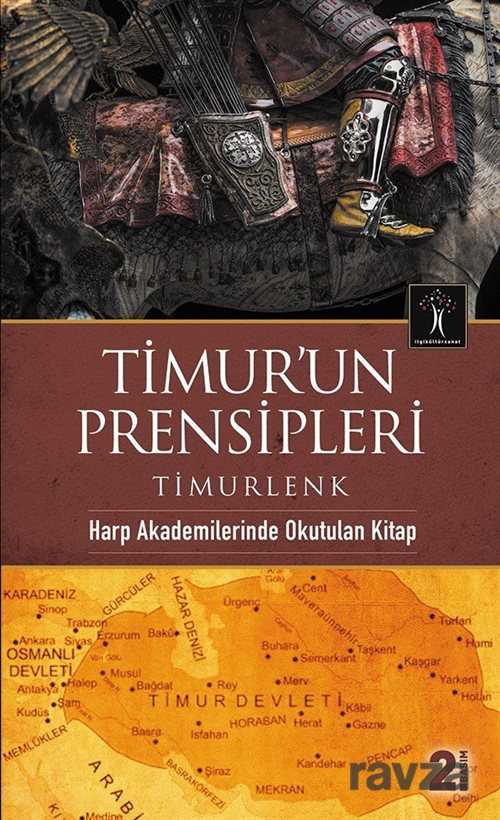 Timur'un Prensipleri - İlgi Kültür Sanat Yayınları