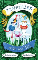 Tindimler ve On Yeşil Şişe - Can Çocuk Yayınları