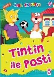 Tintin ile Posti - Dürüstlük / Mini Masallar - 1