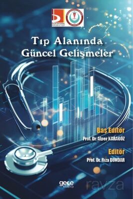 Tıp Alanında Güncel Gelişmeler - 1