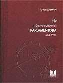 TİP (Türkiye İşçi Partisi) Parlamentoda 1.Cilt (1963-1996) - 1