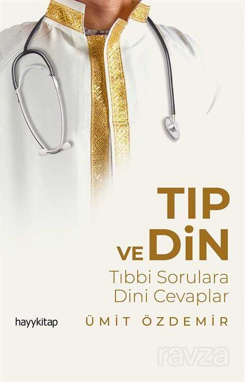 Tıp ve Din - Hayy Kitap - Kampanya