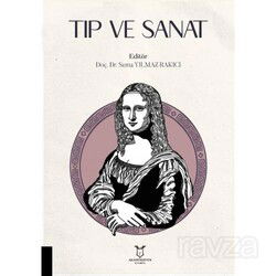 Tıp ve Sanat - Akademisyen Kitabevi