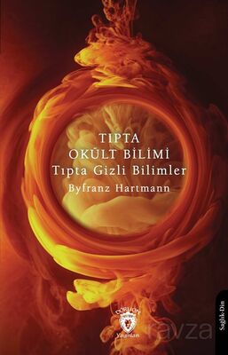 Tıpta Okült Bilimi Tıpta Gizli Bilimler - 1