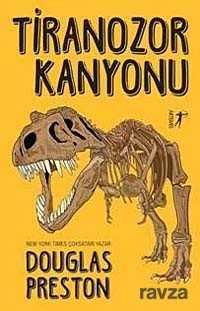 Tiranozor Kanyonu - Artemis Yayınları