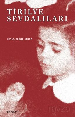 Tirilye Sevdalıları - 1