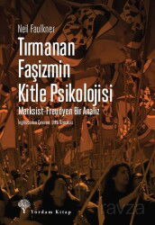 Tırmanan Faşizmin Kitle Psikolojisi - Yordam Kitap