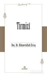 Tirmizî (Öncülerimiz / 46 - Ensar Neşriyat
