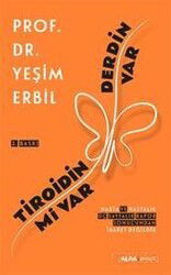 Tiroidin mi Var Derdin Var - Alfa Yayınları