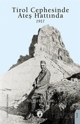Tirol Cephesinde Ateş Hattında 1917 - Dorlion Yayınevi