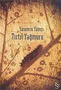 Tırtıl Yağmuru - Everest Yayınları