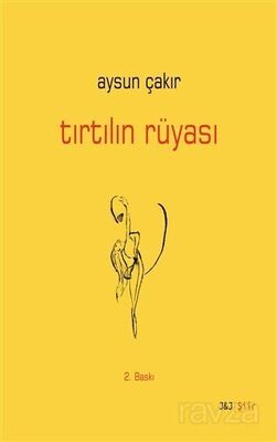 Tırtılın Rüyası - 1