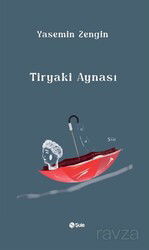 Tiryaki Aynası - Şule Yayınları