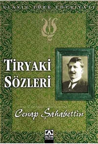 Tiryaki Sözleri - Altın Kitaplar
