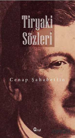 Tiryaki Sözleri - Araf Yayınları
