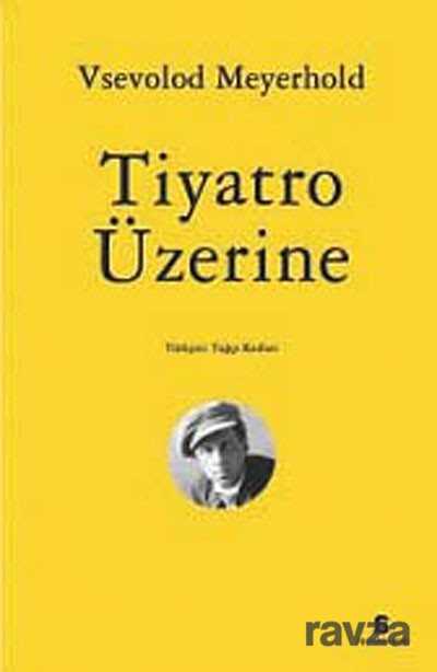 Tiyatro Üzerine - Agora Kitaplığı