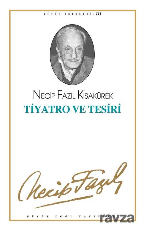 Tiyatro ve Tesiri - Büyük Doğu Yayınları