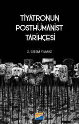 Tiyatronun Posthümanist Tarihçesi - Siyasal Kitabevi
