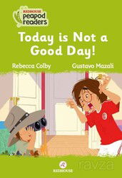 Today Is Not A Good Day! - RedHouse Kidz Yayınları