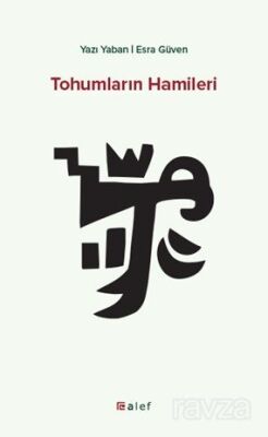 Tohumların Hamileri - 1