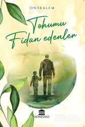 Tohumu Fidan Edenler - Rönesans Yayınları