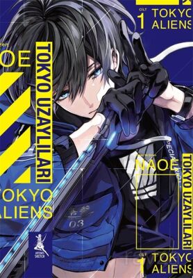 Tokyo Uzaylıları 1 - 1