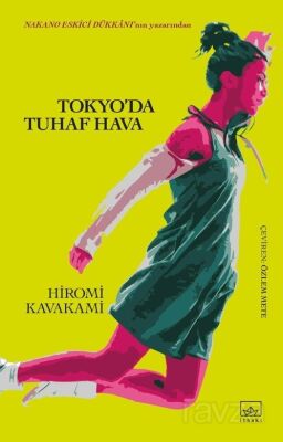 Tokyo'da Tuhaf Hava - 1