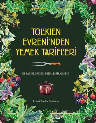 Tolkien Evreni'nden Yemek Tarifleri (Ciltli) - 1