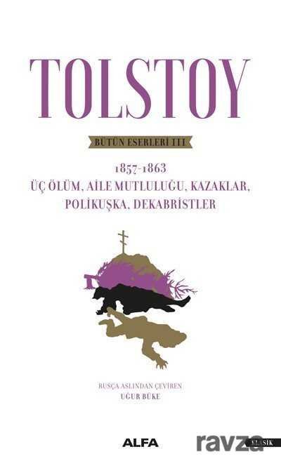 Tolstoy Bütün Eserleri 3 (1857-1863) - 1
