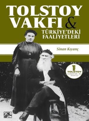 Tolstoy Vakfı ve Türkiye'deki Faaliyetleri - 1