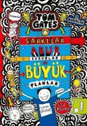 Tom Gates / Şarkılar, Abur Cuburlar ve Büyük Planlar - Tudem Yayınevi