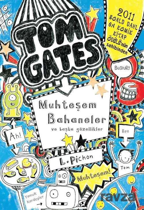 Tom Gates 3 / Muhteşem Bahaneler ve Başka Güzellikler - Tudem Yayınevi