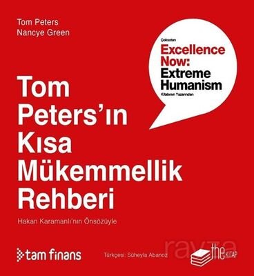 Tom Peters'ın Kısa Mükemmellik Rehberi - 1