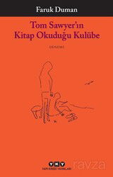 Tom Sawyer'ın Kitap Okuduğu Kulübe - Yapı Kredi Yayınları