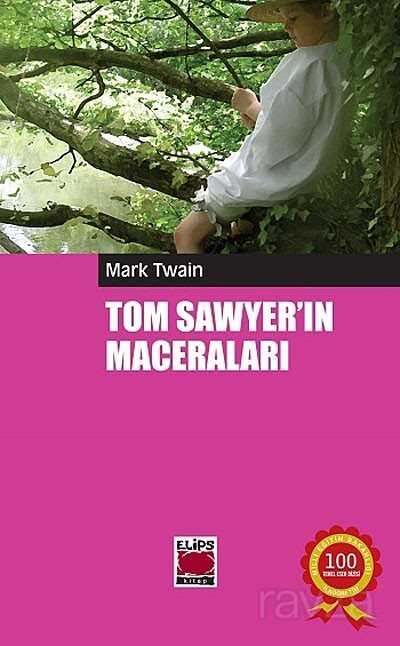Tom Sawyer'in Maceraları - Elips Kitap