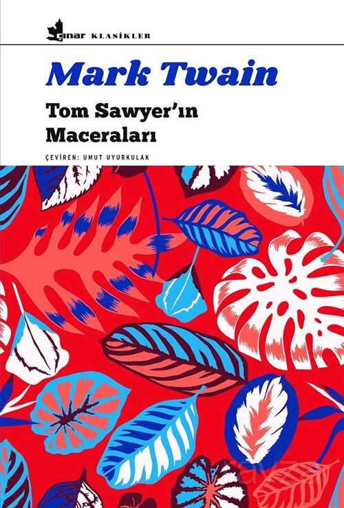 Tom Sawyer'ın Maceraları - Çınar Yayınları