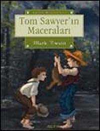Tom Sawyer'in Maceraları - Alfa Yayınları