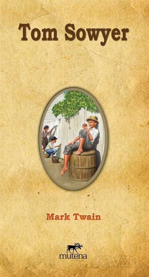 Tom Sowyer - Mutena Yayınları