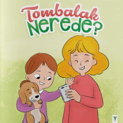 Tombalak Nerede - Yeşilay Yayınları