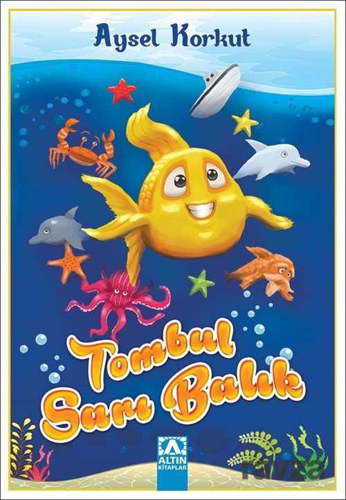 Tombul Sarı Balık - Altın Kitaplar